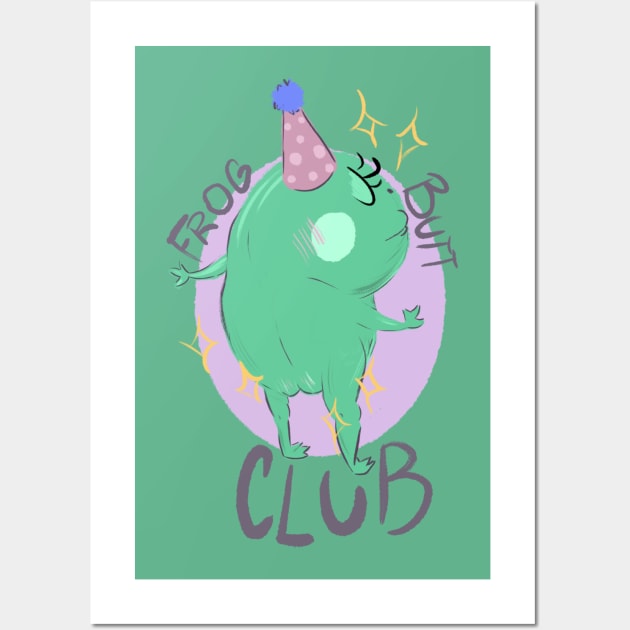 Frog butt club Wall Art by AmyNewBlue